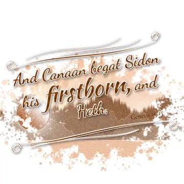 Genesis 10:15 – And Canaan begat Sidon his firstborn, and Heth,
