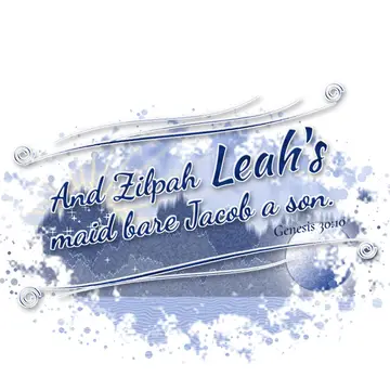 Genesis 30:10 – And Zilpah Leah's maid bare Jacob a son.