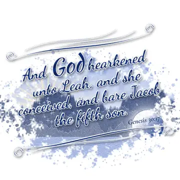 Genesis 30:17 – And God hearkened unto Leah, and she conceived, and bare Jacob the fifth son.