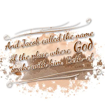 Genesis 35:15 – And Jacob called the name of the place where God spake with him, Beth-el.
