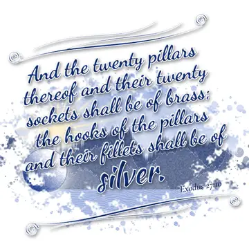 Exodus 27:10 – And the twenty pillars thereof and their twenty sockets shall be of brass; the hooks of the pillars and their fillets shall be of silver.