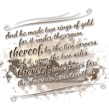 Exodus 37:27 – And he made two rings of gold for it under the crown thereof, by the two corners of it, upon the two sides thereof, to be places for the staves to…