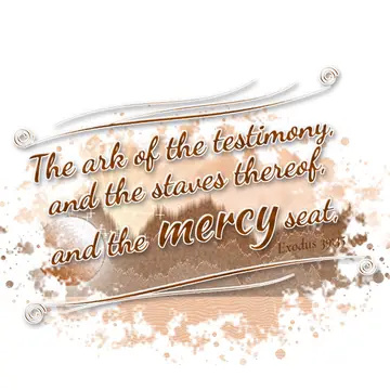 Exodus 39:35 – The ark of the testimony, and the staves thereof, and the mercy seat,