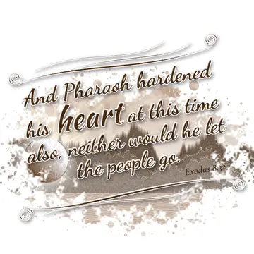 Exodus 8:32 – And Pharaoh hardened his heart at this time also, neither would he let the people go.