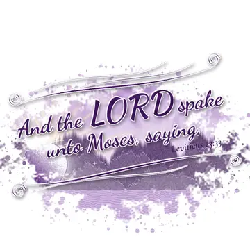 Leviticus 23:33 – And the LORD spake unto Moses, saying,