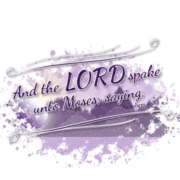 Numbers 26:52 – And the LORD spake unto Moses, saying,
