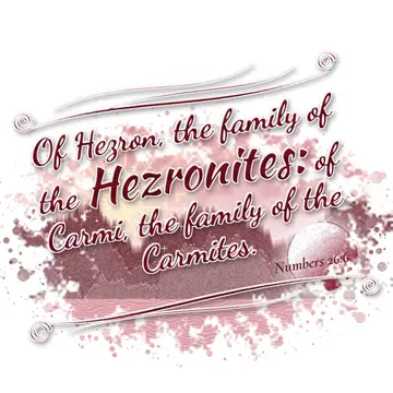 Numbers 26:6 – Of Hezron, the family of the Hezronites: of Carmi, the family of the Carmites.