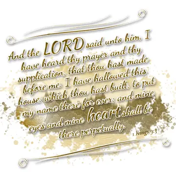 1 Kings 9:3 – And the LORD said unto him, I have heard thy prayer and thy supplication, that thou hast made before me: I have hallowed this house, which thou hast…