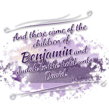 1 Chronicles 12:16 – And there came of the children of Benjamin and Judah to the hold unto David.