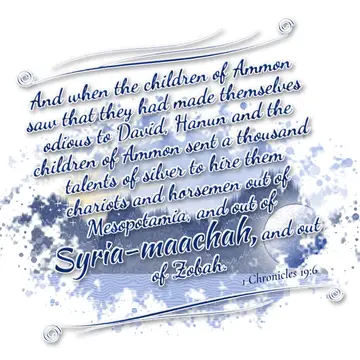 1 Chronicles 19:6 – And when the children of Ammon saw that they had made themselves odious to David, Hanun and the children of Ammon sent a thousand talents of silver…