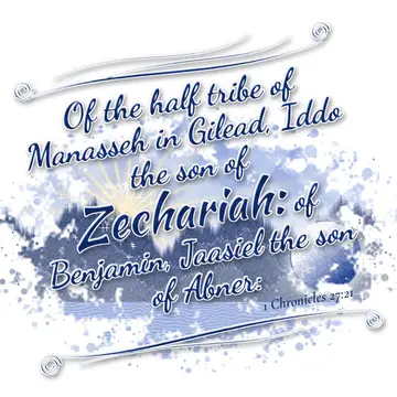 1 Chronicles 27:21 – Of the half tribe of Manasseh in Gilead, Iddo the son of Zechariah: of Benjamin, Jaasiel the son of Abner: