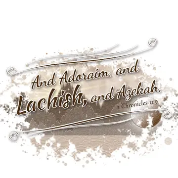 2 Chronicles 11:9 – And Adoraim, and Lachish, and Azekah,