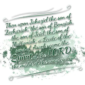 2 Chronicles 20:14 – Then upon Jahaziel the son of Zechariah, the son of Benaiah, the son of Jeiel, the son of Mattaniah, a Levite of the sons of Asaph, came the Spirit…