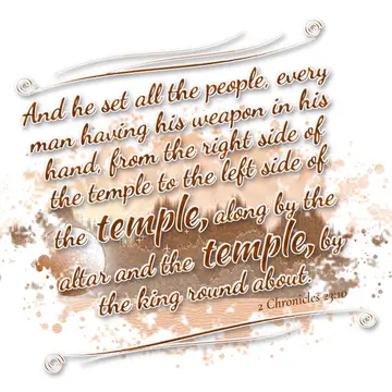 2 Chronicles 23:10 – And he set all the people, every man having his weapon in his hand, from the right side of the temple to the left side of the temple, along by the…