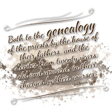 2 Chronicles 31:17 – Both to the genealogy of the priests by the house of their fathers, and the Levites from twenty years old and upward, in their charges by their…