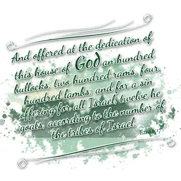 Ezra 6:17 – And offered at the dedication of this house of God an hundred bullocks, two hundred rams, four hundred lambs; and for a sin offering for all Israel…