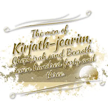 Nehemiah 7:29 – The men of Kirjath-jearim, Chephirah, and Beeroth, seven hundred forty and three.
