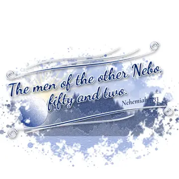 Nehemiah 7:33 – The men of the other Nebo, fifty and two.