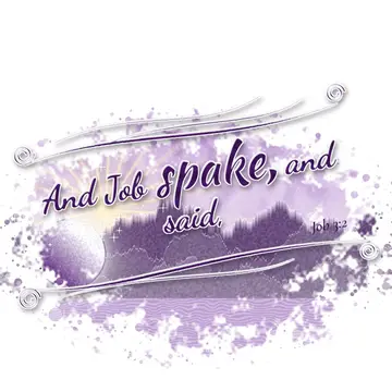 Job 3:2 – And Job spake, and said,