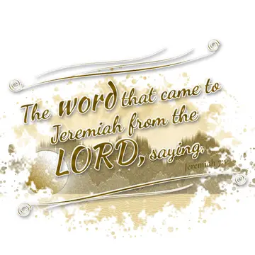 Jeremiah 7:1 – The word that came to Jeremiah from the LORD, saying,