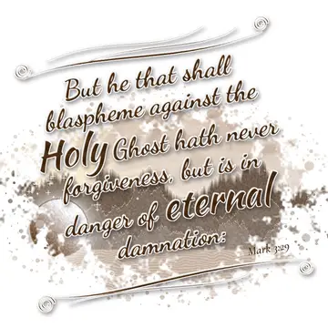 Mark 3:29 – But he that shall blaspheme against the Holy Ghost hath never forgiveness, but is in danger of eternal damnation: