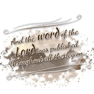 Acts 13:49 – And the word of the Lord was published throughout all the region.