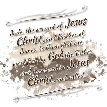 Jude 1:1 – Jude, the servant of Jesus Christ, and brother of James, to them that are sanctified by God the Father, and preserved in Jesus Christ, and called: